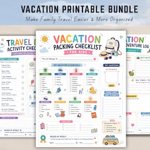 May include: A printable vacation bundle with three pages: a travel activity checklist, a packing checklist for kids, and an adventure log. The pages feature colorful illustrations of travel-related items and text: "Vacation Printable Bundle" and "Make Family Travel Easier & More Organized."