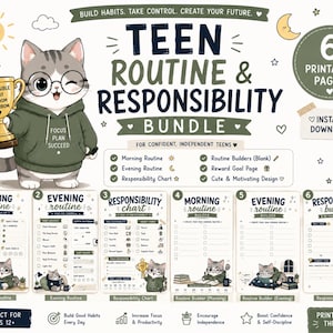 May include: A digital bundle of six printable pages titled Teen Routine & Responsibility Bundle featuring a cartoon cat in a green hoodie holding a trophy. The pages include morning and evening routines, responsibility charts, and routine builders.