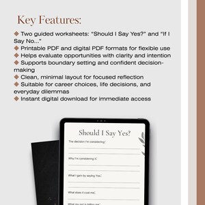 May include: Digital worksheet titled "Should I Say Yes?" displayed on a tablet. The image also includes a list of key features, such as printable PDF formats and support for decision-making. The background is a neutral color.