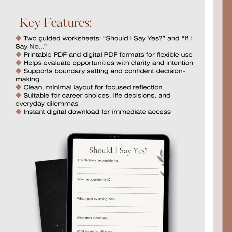 May include: Digital worksheet titled "Should I Say Yes?" displayed on a tablet. The image also includes a list of key features, such as printable PDF formats and support for decision-making. The background is a neutral color.