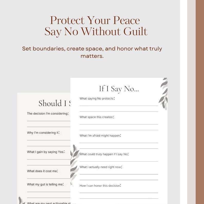 May include: A white and beige graphic with the text "Protect Your Peace Say No Without Guilt." The image includes prompts for self-reflection, such as "Should I" and "If I Say No..." to help set boundaries and create space.