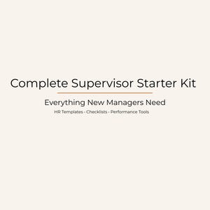 May include: A cream-colored graphic with the text "Complete Supervisor Starter Kit" in black. Below, it reads "Everything New Managers Need" and lists "HR Templates • Checklists • Performance Tools."