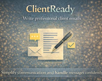 ClientReady AI – Professional Client Communication Tool | Emails, Follow-Ups & Client Messaging Made Easy
