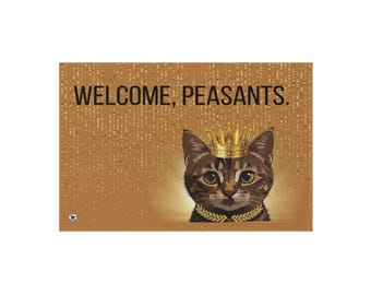 Bienvenue, paysans ! Tapis d'extérieur Chat Royal | Tapis de bienvenue amusant avec chat royal