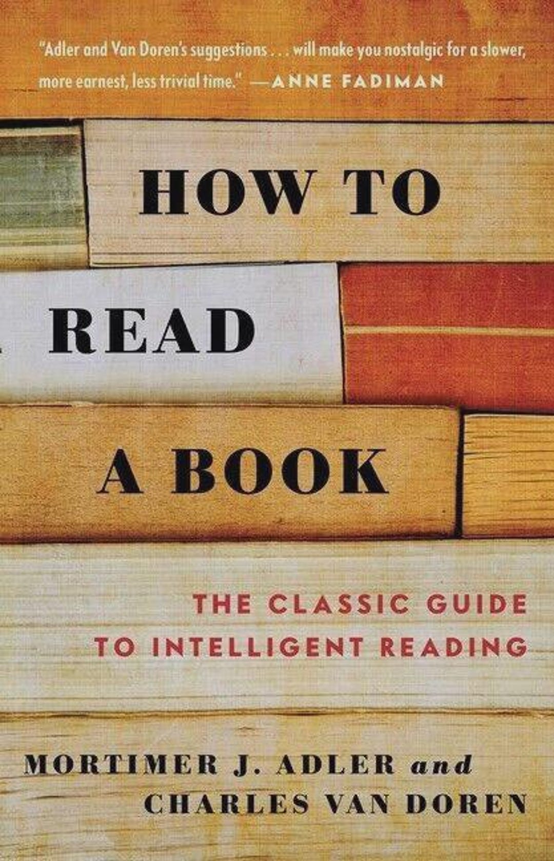 How to Read a Book by Charles Van Doren and Mortimer J. Adler (1972 ...