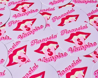 Financial Vampire Sticker, lips, money, funny mental health sticker, purple, pink, Vinyl Sticker, decal, gift, present, stocking stuffer