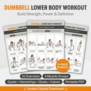 May include: A 4-page digital workout guide titled DUMBBELL LOWER BODY WORKOUT. The pages feature illustrations of 32 exercises targeting quads, hamstrings, glutes, and calves. Text includes exercise names like Hip Thrust and Sumo Squat.