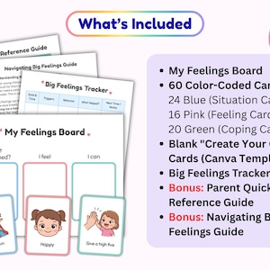 May include: A digital download set featuring a My Feelings Board, 60 color-coded cards, a Big Feelings Tracker, a Parent Quick-Reference Guide, and a Navigating Big Feelings Guide. The board includes sections for What happened, I feel, and I can.