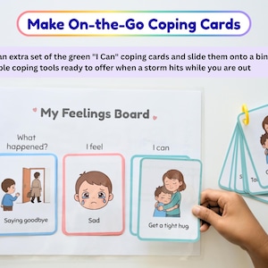 May include: A My Feelings Board with illustrated cards featuring text like What happened, I feel, and I can. A stack of coping cards on a yellow binder ring shows illustrations of people hugging with the text Get a tight hug.