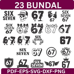 Puede incluir: Una colección de diseños gráficos en blanco y negro con los números 67 y las palabras "Six Seven". Los diseños incluyen varios estilos, como una calavera con sombrero, lazos y alas. El texto "23 BUNDAL" está en la parte superior.