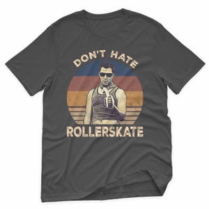Reno 911 Don’t Hate Rollerskate Vintage Movie Shirt