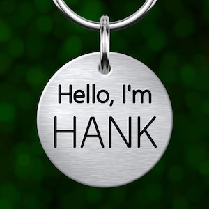 Custom hello dog tag. Personalized pet ID with deep engraving. Made in Oregon.