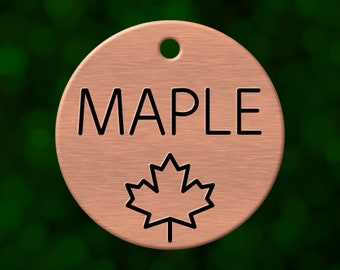 Custom maple leaf dog tag. Round pet ID name tag personalized with deep engraving. Handmade pet product. Unique pet gift.