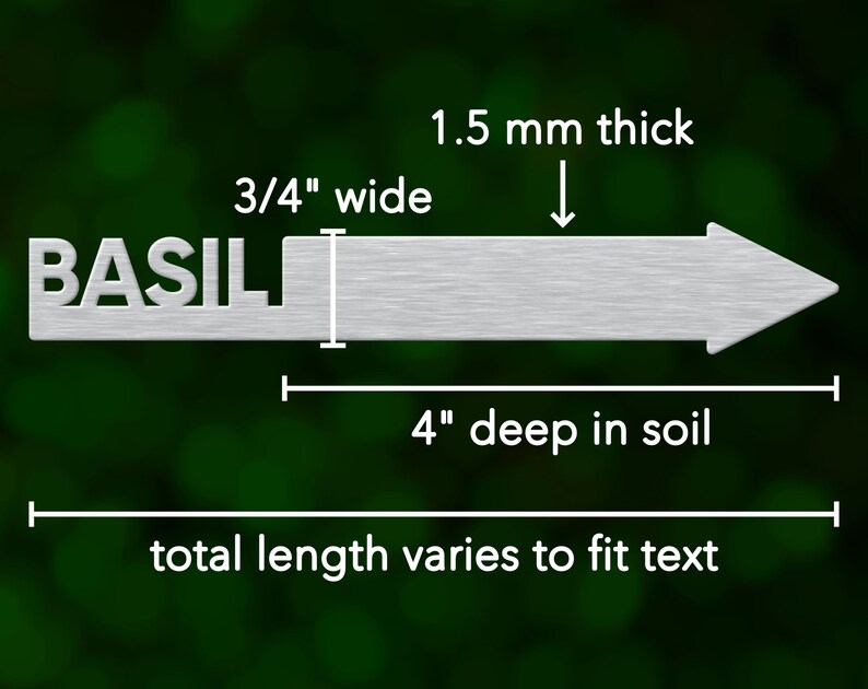 May include: A silver metal plant marker with the word "BASIL" engraved on it. The marker is 3/4 inch wide and 4 inches deep. The total length varies to fit the text.