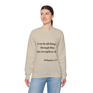 Philippians 4:13 Scriptural Quote sweatshirt | Christian faith crewneck