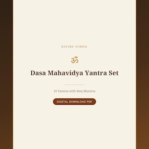 以下が含まれることがあります： Dasa Mahavidya Yantra SetというタイトルのデジタルダウンロードPDFドキュメント。Divine Hinduというテキスト、オームのシンボル、10 Yantras with Beej Mantrasという説明が、ダークブラウンの縁取りがあるライトクリーム色の背景に記載されています。