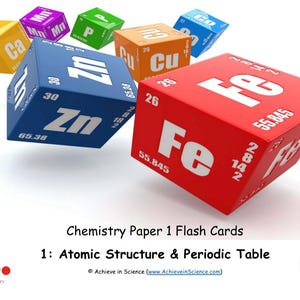 May include: Image of floating cube flashcards with chemical element symbols and atomic numbers. The cubes are in various colours, including red, blue, orange, green, purple, and yellow. Text on the image reads "Chemistry Paper 1 Flash Cards: 1: Atomic Structure & Periodic Table."