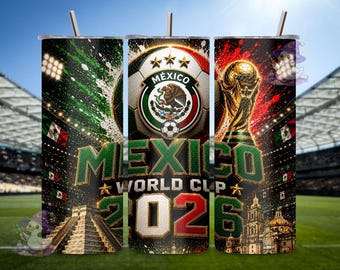 Mexico World Cup 2026 Tumbler Wrap PNG, 20oz Skinny Tumbler Sublimation Design, Mexico Soccer Fan Digital Download