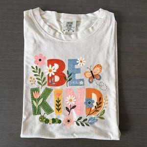 Be Kind Shirt, Nature Inspired Tee, Floral Kindness T-Shirt, Butterfly Caterpillar Top, Inspirational Gift image 6