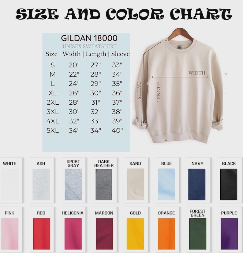 May include: A beige Gildan 18000 unisex sweatshirt displayed on a hanger, with a size and color chart. The chart shows measurements in inches for sizes S to 5XL, and color swatches including white, black, and navy.