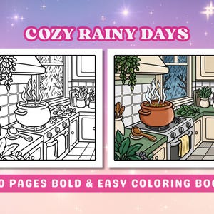 May include: A coloring book titled "Cozy Rainy Days" with two illustrations of a kitchen scene. One is a black and white outline, and the other is colored. The text "50 Pages Bold & Easy Coloring Book" is at the bottom.