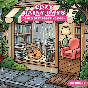 以下が含まれることがあります： 雨の日の居心地の良い本屋のカラフルなイラスト。窓で眠っている猫、赤いアームチェア、そして「COZY RAINY DAYS BOLD & EASY COLORING BOOK」のテキストが特徴です。「50 PAGES」のテキストも含まれています。