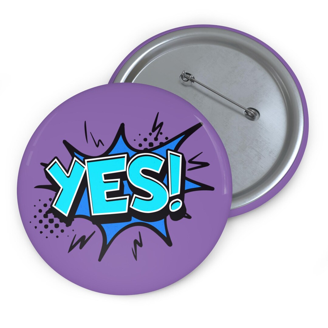 Yeah Button Say Yes | Pink Bang Expressions™ Button - Etsy