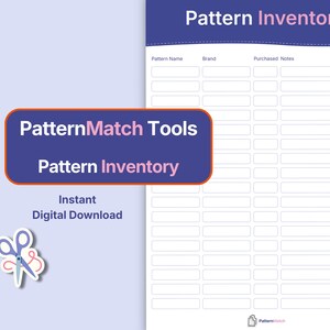 May include: A digital download featuring a pattern inventory sheet. The design includes a dark blue header with the text "Pattern Inventory" and a section for pattern details. The image also includes the text "PatternMatch Tools" and "Instant Digital Download."