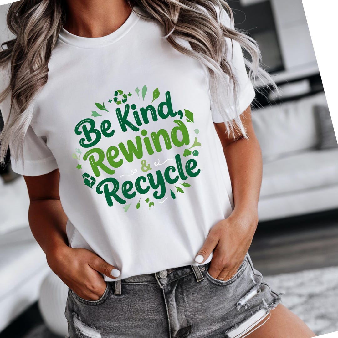 Rewind Earth Be Kind Rewind Recycle Earth Day PNG Design (digital Download),t-shirt ...