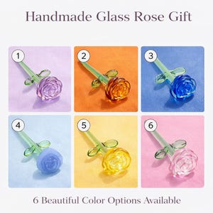 May include: Handmade glass rose gift in six colors: purple, orange, blue, light blue, yellow, and pink. Each rose has a green stem and leaves. The text reads "Handmade Glass Rose Gift" and "6 Beautiful Color Options Available."