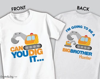 excavator big brother to be shirt or bodysuit • construction going to be a big brother t-shirt • pregnancy announcement big brother gift
