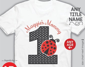 ladybug birthday shirt FOR FAMILY • any title name & age • custom birthday girl's mommy t-shirt