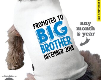 promoted to big brother dog shirt