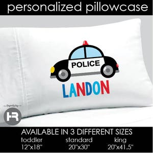 police car pillowcase •  boys personalized police car pillow case • law enforcement pillowcase