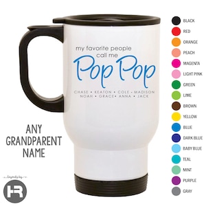Personalized Pop Pop Travel Cup Coffee Mug • Grandchildren Names