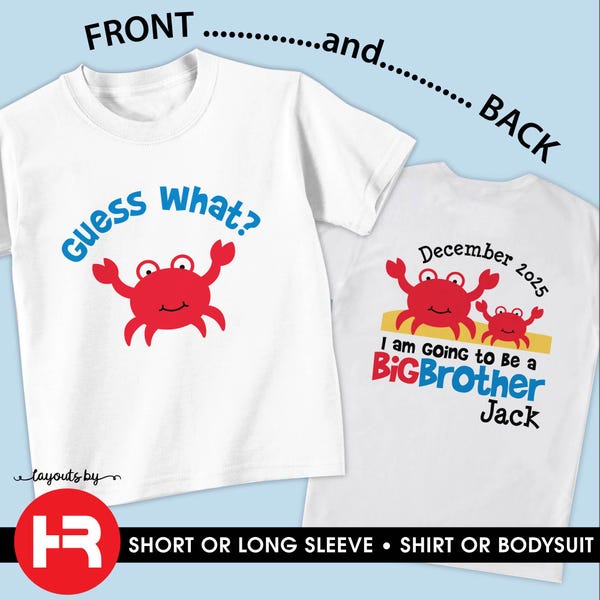 Crab big brother shirt or bodysuit - personalized front/back pregnancy announcement