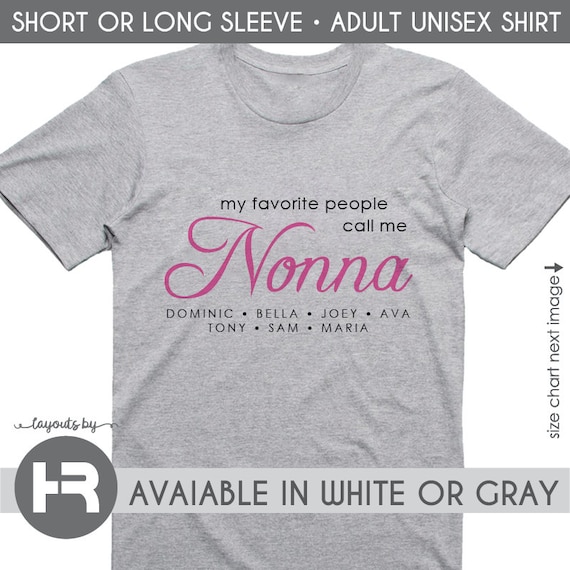 My Favorite People Call Me Nonna T Shirt Gift For Women My Favorite People Call Me Nonna T Shirt Gift For Women
