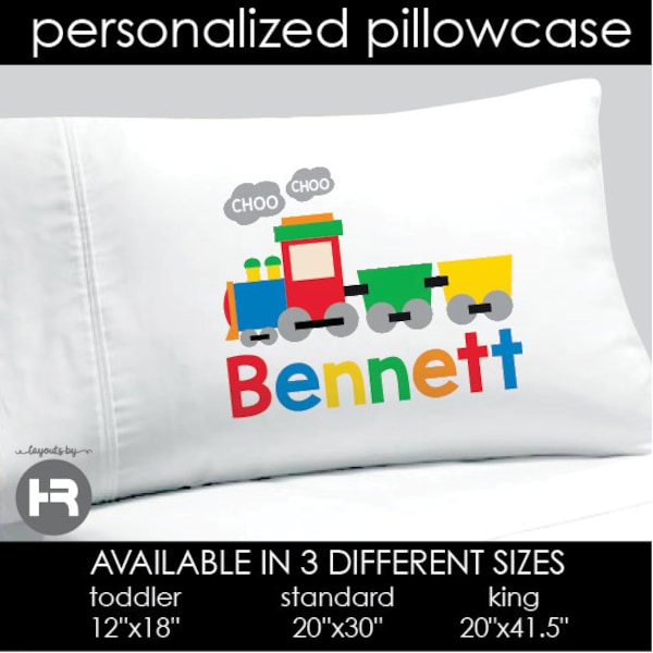 choo choo train pillowcase monogram with name • boys personalized pillow case bedding decor • birthday present or christmas gift