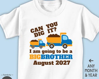 Dump Truck Big Brother Shirt or Baby Bodysuit - Construction Pregnancy Announcement T-shirt