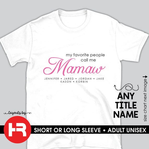 Personalized Mamaw Shirt with Grandchildren Names