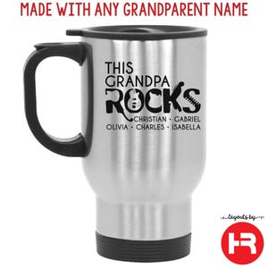 Grandpas Rocks Stainless Steel Travel Coffee Mug • personalized with grandchildren names • Father's Day Gift, birthday or Christmas present