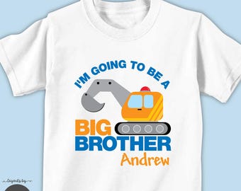 Excavator Big Brother Shirt - Personalized Construction Pregnancy Announcement Reveal T-shirt