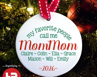 favorite people call me mom mom christmas ornament • mommom christmas present • custom grandparent ornament with year
