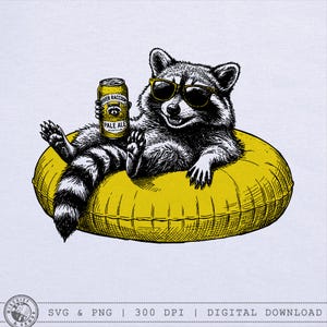 May include: A black and white illustration of a raccoon wearing sunglasses and floating on a yellow inflatable ring. The raccoon holds a can of "Pale Ale" beer. The image has the text "SVG & PNG | 300 DPI | DIGITAL DOWNLOAD".