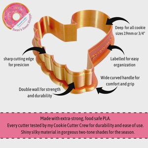 May include: A two-tone gold-colored cookie cutter in the shape of a turkey. Features include a sharp cutting edge, double walls, a wide curved handle, and labeling for organization. The cutter is made of food-safe PLA and is 3/4 inch deep.