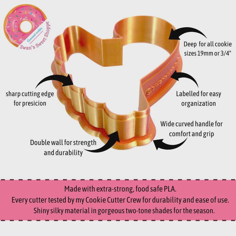May include: A two-tone gold-colored cookie cutter in the shape of a turkey. Features include a sharp cutting edge, double walls, a wide curved handle, and labeling for organization. The cutter is made of food-safe PLA and is 3/4 inch deep.