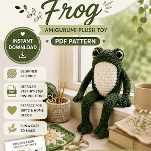 May include: A digital crochet pattern for a chubby frog amigurumi plush toy. The document features the text "CHUBBY FROG," "AMIGURUMI PLUSH TOY," "PDF PATTERN," "INSTANT DOWNLOAD," and "MAKE YOUR OWN Cute Frog!" with images of a dark green crocheted frog.