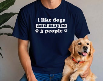 Ich mag Hunde und vielleicht 3 Personen Shirt, lustiges Haustier-Liebhaber-T-Stück