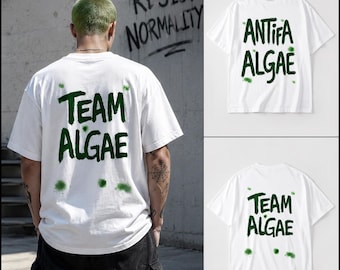 Team Algae Comfort Colors Shirt, Antifa Algae Tee, Reflecting Pool Protest Shirt, Funny Political Algae Meme T-Shirt