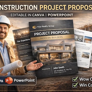 May include: A construction project proposal template with the text "CONSTRUCTION PROJECT PROPOSAL" and "EDITABLE IN CANVA | POWERPOINT". The template includes a modern house rendering and the text "MODERN BUILDERS". A man in a hard hat holds a blueprint.